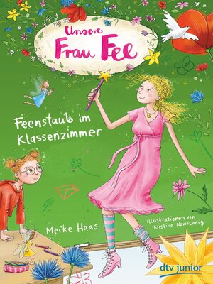 cover image of Unsere Frau Fee – Feenstaub im Klassenzimmer